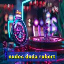 nudes duda rubert